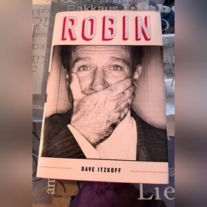 Robin by Dave Itzkoff - 2018 Hardcover